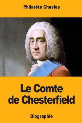 Le Comte de Chesterfield [French] 1985073625 Book Cover