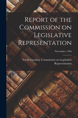 Report of the Commission on Legislative Represe... 101527580X Book Cover