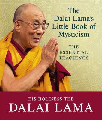 The Dalai Lama's Little Book of Mysticism: The ... 1846045649 Book Cover