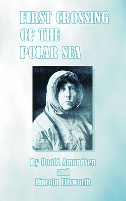 First Crossing of the Polar Sea 0898752876 Book Cover