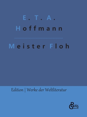 Meister Floh: Ein Märchen in sieben Abenteuern ... [German] 3966378531 Book Cover