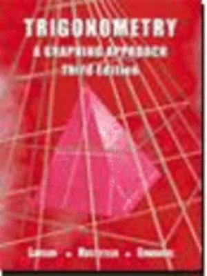 Trignometry a Graphing Approach Third Edition 0618052933 Book Cover