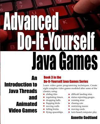 Advanced Do-It-Yourself Java Games: An Introduc... 1537130978 Book Cover