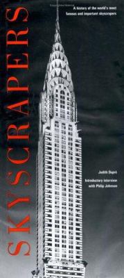 Skyscrapers: A History of the World's Most Famo... 1884822452 Book Cover