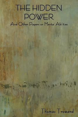 The Hidden Power and Other Papers on Mental Abi... 1618951424 Book Cover