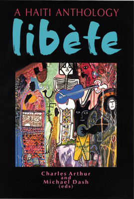 Libete: A Haiti Anthology 189936529X Book Cover