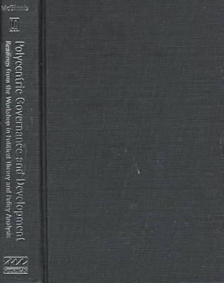 Polycentric Governance and Development: Reading... 047211039X Book Cover