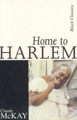 Home to Harlem (Black Classics) (Black Classics... 1874509980 Book Cover