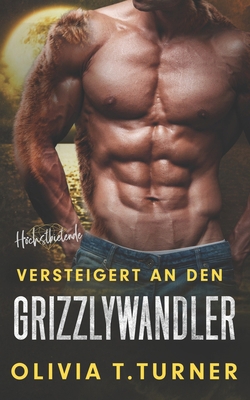 Versteigert an den Grizzlywandler [German] B0CZF3KDCP Book Cover