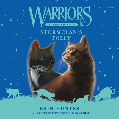 Warriors Super Edition: Stormclan's Folly B0F1BJSWFN Book Cover