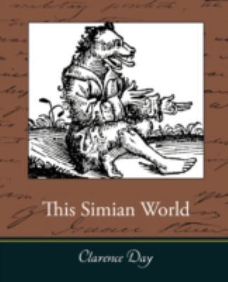 This Simian World 1605973289 Book Cover