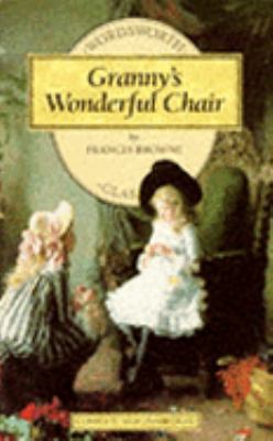 Granny's Wonderful Chair 1853261688 Book Cover