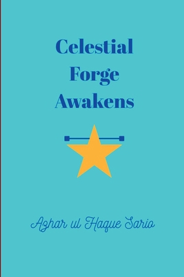Celestial Forge Awakens 3384545079 Book Cover
