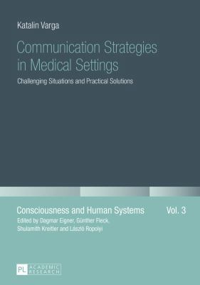 Communication Strategies in Medical Settings: C... 3631662459 Book Cover