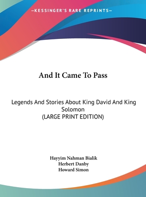 And It Came To Pass: Legends And Stories About ... [Large Print] 1169954111 Book Cover