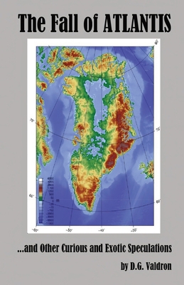 The Fall of Atlantis: and Other Curious and Exo... 1998453243 Book Cover