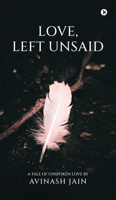 Love, Left Unsaid B0F845NZXD Book Cover
