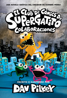 El Club de Cómics de Supergatito: Colaboracione... [Spanish] 1338896822 Book Cover