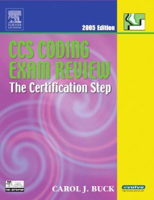 CCS Coding Exam Review 2005: The Certification ... 1416023968 Book Cover
