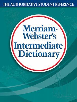 Merriam-Webster's Intermediate Dictionary B007CZM44Q Book Cover