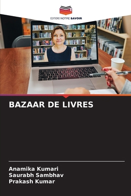 Bazaar de Livres [French] 6207912152 Book Cover
