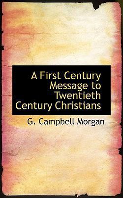 A First Century Message to Twentieth Century Ch... 1110453434 Book Cover