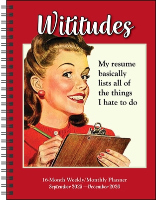 Wititudes 16-Month 2025-2026 Weekly/Monthly Pla... 1524897590 Book Cover