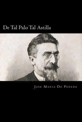 De Tal Palo Tal Astilla (Spanish Edition) [Spanish] 1974131327 Book Cover