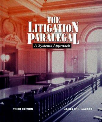 The Litigation Paralegal: A Systems Approach 0314202528 Book Cover