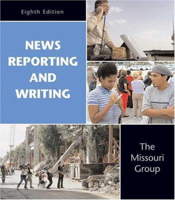 News Reporting and Writing 0312416466 Book Cover