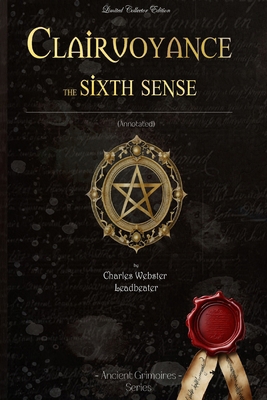 Clairvoyance the sixth sense: (Annotated) B0CZ6M43X3 Book Cover