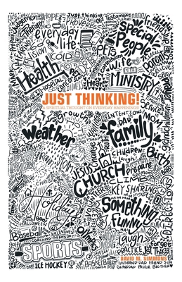 Just Thinking!: A Spiritual Thought on Everyday... B0CX9FG3BP Book Cover