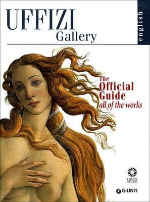 The Uffizi: The Official Guide All of the Works 8809014871 Book Cover
