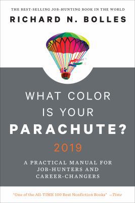 What Color Is Your Parachute? 2019: A Practical... 0399581693 Book Cover