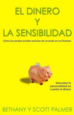 El Dinero Y La Sensibilidad [Spanish] 1599791021 Book Cover