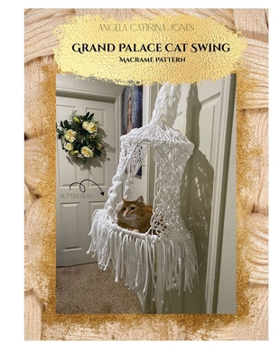 Grand Palace Macrame Cat Swing Pattern: Angela ... B0FH64HL61 Book Cover