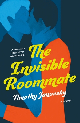 The Invisible Roommate 1250394619 Book Cover