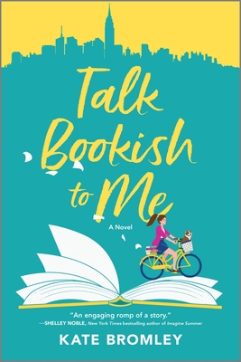Talk Bookish to Me: A Romantic Comedy 1525806432 Book Cover
