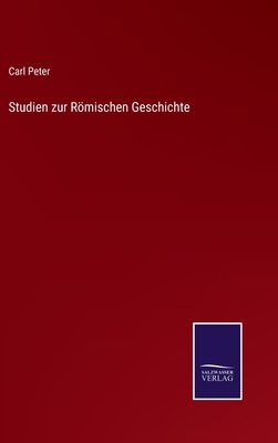 Studien zur Römischen Geschichte [German] 3375025793 Book Cover