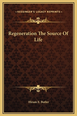 Regeneration The Source Of Life 1169192696 Book Cover