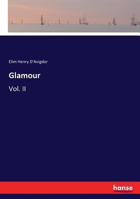Glamour: Vol. II 3337067018 Book Cover