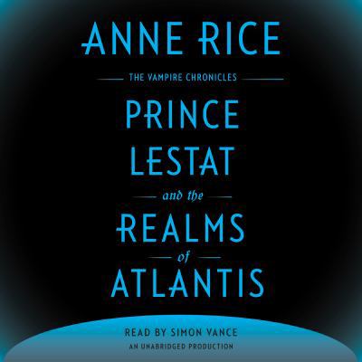 Prince Lestat and the Realms of Atlantis 0735205930 Book Cover