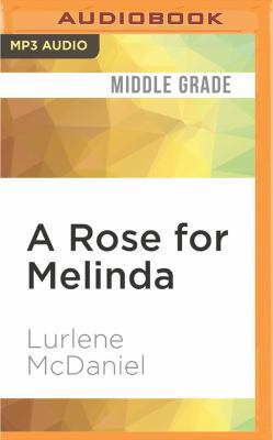 A Rose for Melinda 153664238X Book Cover