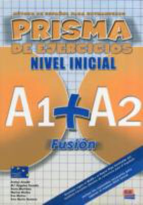 Prisma Fusión A1/A2 Inicial Libro de Ejercicios B0092IUZP6 Book Cover