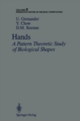 Hands: A Pattern Theoretic Study of Biological ... 0387973869 Book Cover
