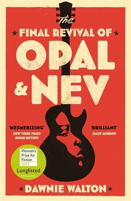 The Final Revival of Opal & Nev: Longlisted for... 1529414539 Book Cover
