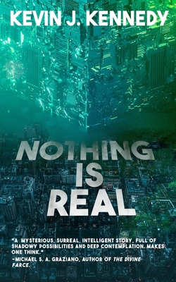 Nothing is Real B0FPR58CG2 Book Cover