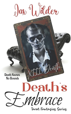 Death's Embrace: A Hunted Past, Second Chance, ... 1961714434 Book Cover