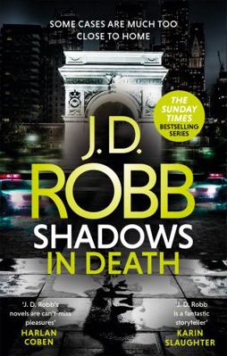 Shadows in Death: An Eve Dallas thriller (Book 51) 0349422133 Book Cover