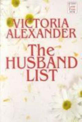 The Husband List [Large Print] 1587241730 Book Cover
